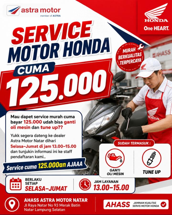 Astra Motor Natar Hadirkan Promo Service Motor Honda Hanya Rp125.000, Sudah Termasuk Ganti Oli dan Tune Up